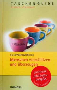 Menschen einschätzen und überzeugen